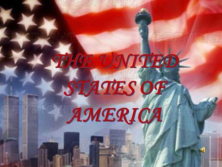 THE UNITED STATES OF AMERICA