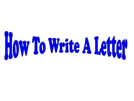 43464 Hyland Hills Street South Riding, VA 20152 December 30, 2006 HEADING: Gives the address of the person writing the letter.