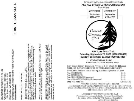 CASCADE COURSING CLUB Christy Maxfield, Trial Sec. 1024 Point Fosdick Dr NW Gig Harbor WA 98335-7821 Emergency Cell Phone on the Field: 425.890.2220 Dated.