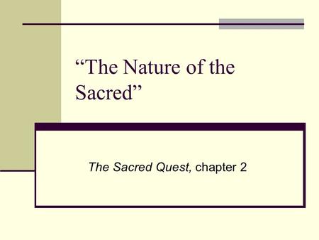 “The Nature of the Sacred”