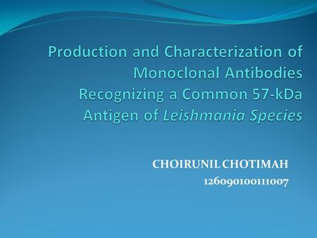 CHOIRUNIL CHOTIMAH 126090100111007. INTRODUCTION Leishmaniasis Leishmania Parasites promastigotes amastigotes Difficult to treat Need effective vaccine.