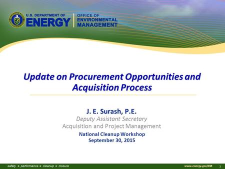 Update on Procurement Opportunities and Acquisition Process