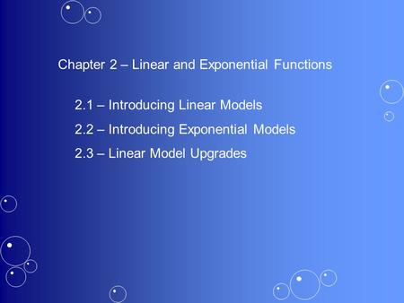 Chapter 2 – Linear and Exponential Functions