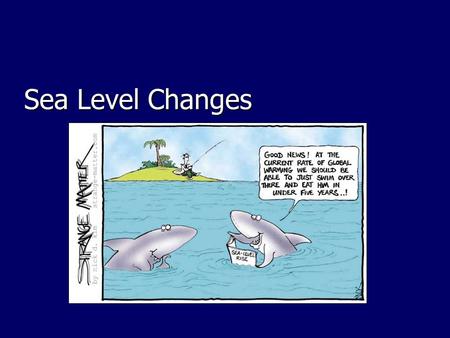 Sea Level Changes.