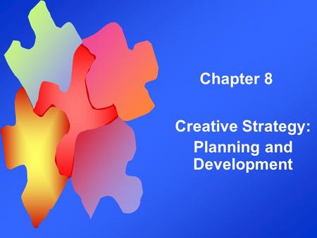 Creative Strategy: Planning and Development