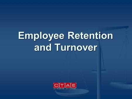 Employee Retention and Turnover. Costs Associated with Hiring A New Employee Recruiting (Advertising, Reviewing Resumes and Applications, etc.) Interviewing.