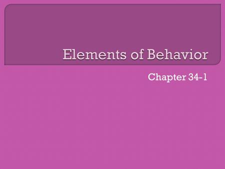 Chapter 34-1.  Years ago, biologists in Koshima, Japan, left sweet potatoes on a sandy beach to get the local Macaque monkeys out into the open  One.