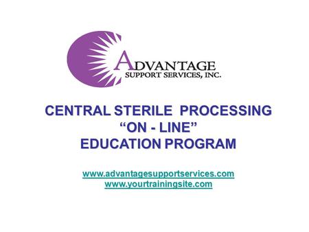 CENTRAL STERILE PROCESSING