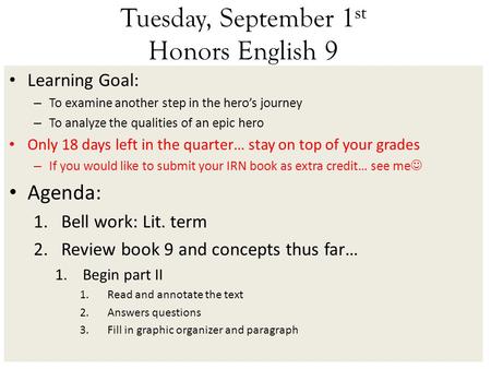 Tuesday, September 1st Honors English 9