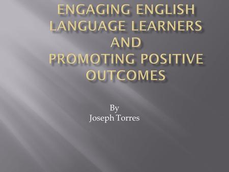 By Joseph Torres. Teachers are communicators who must express with clarity what they expect of students and how they will support their learning. Teachers.