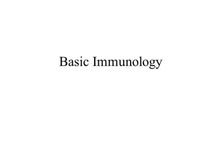 Basic Immunology.