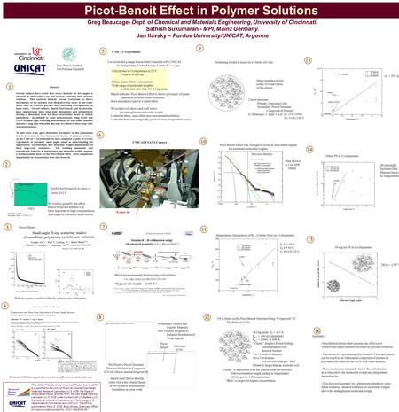 Picot-Benoit Effect in Polymer Solutions Greg Beaucage- Dept. of Chemical and Materials Engineering, University of Cincinnati. Sathish Sukumaran - MPI,