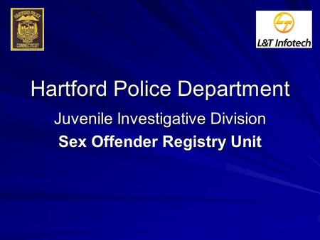 Hartford Police Department Juvenile Investigative Division Sex Offender Registry Unit.