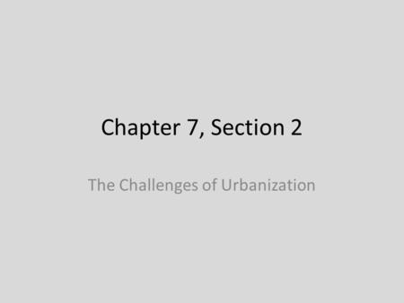 The Challenges of Urbanization