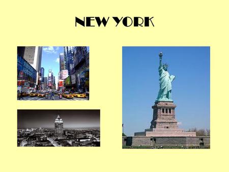 NEW YORK. INTERESTING INFORMATION.New york is in North America. Is the capital of EE.UU (united states)..This place have a lot of turists all the year.