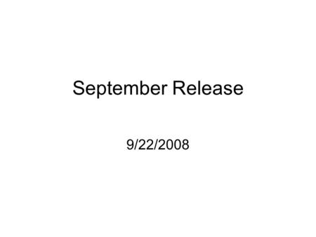 September Release 9/22/2008. Person Management 24665 A “Birth to 3” reference value has been added to the Medical Mental Health page under the Health.