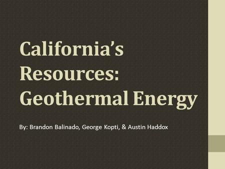 California’s Resources: Geothermal Energy