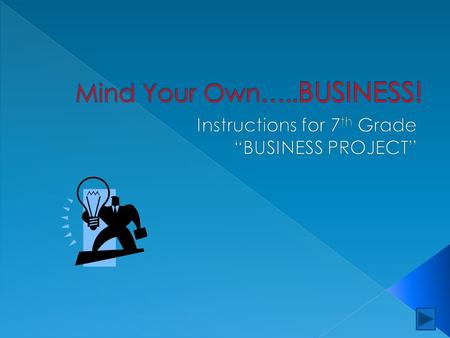  Find out if you have what it takes to be an entrepreneur. › Click here to take the online quiz. Make sure to PRINT YOUR RESULTS!here › Write a paragraph.