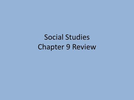 Social Studies Chapter 9 Review. What is V-J Day? A. A person that plays videos B. Jenny’s Valentine’s Day C. The day we ended fighting in Japan. D. The.