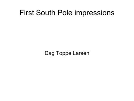 First South Pole impressions Dag Toppe Larsen. 2 Passing through Singapore ● UL: Singapore parliament with modern buildings in background ● UR: canal.