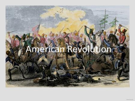 American Revolution.