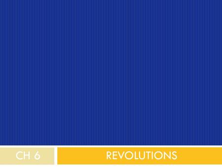 REVOLUTIONS CH 6. Molly “Pitcher” McCauley Key Terms  American Revolution / American War of Independence  Lexington and Concord  Second Continental.