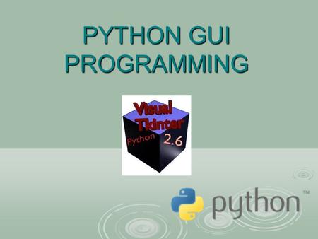 PYTHON GUI PROGRAMMING