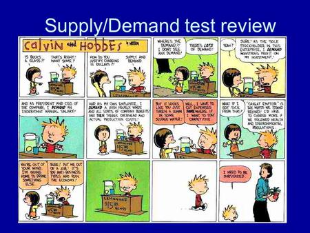 Supply/Demand test review