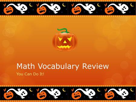 Math Vocabulary Review You Can Do It!. What is a prime number?  A number that has only itself and one as its factors.  Which of the following numerals.