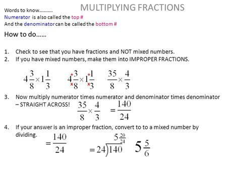 MULTIPLYING FRACTIONS