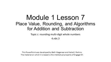 Topic c: rounding multi-digit whole numbers 4.nbt.3