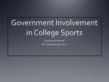 Thesis Is government involvement in college sports good or bad?