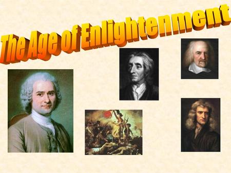 The Age of Enlightenment