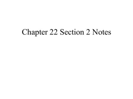 Chapter 22 Section 2 Notes. I.Two Views on Government English Political Thinkers.