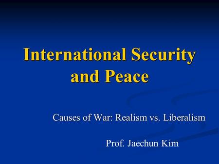 International Security and Peace