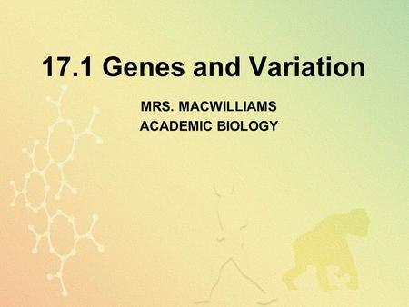 MRS. MACWILLIAMS ACADEMIC BIOLOGY