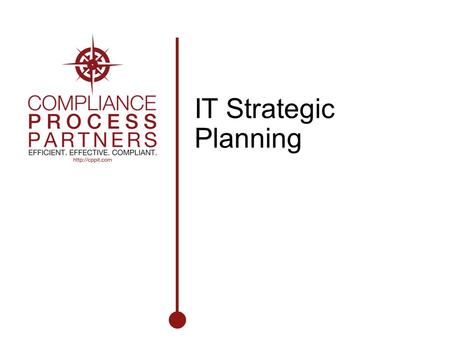 IT Strategic Planning.