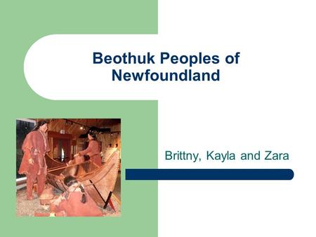 Beothuk Peoples of Newfoundland