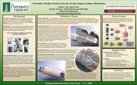 A Portable Ultrafine Particle Sizer for In-Situ Engine Exhaust Monitoring Andrew Vize, Matt Casari Faculty Advisors - Britt Holmén and Jeff Frolik School.