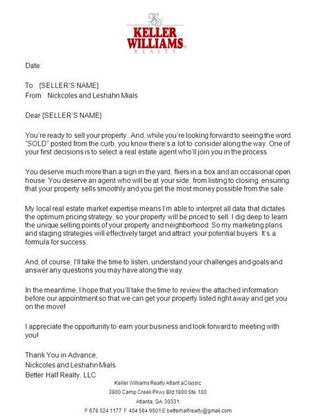 Date: To: {SELLER’S NAME} From: Nickcoles and Leshahn Mials Dear {SELLER’S NAME} You’re ready to sell your property. And, while you’re looking forward.