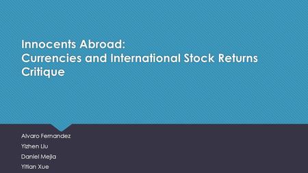 Innocents Abroad: Currencies and International Stock Returns Critique