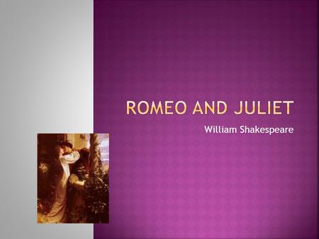 William Shakespeare.  Literary Terms  Foil A character in literature who has qualities that are in sharp contrast to another character, thus emphasizing.