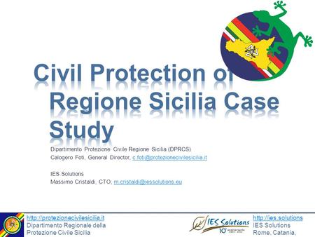 IES Solutions Rome, Catania, Oxford  Dipartimento Regionale della Protezione Civile Sicilia Dipartimento.