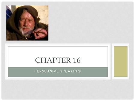 PERSUASIVE SPEAKING CHAPTER 16. IMPORTANCE OF PERSUASION “The process of creating, reinforcing, or changing people’s beliefs or actions.” We are exposed.