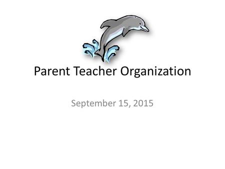 Parent Teacher Organization September 15, 2015. Introductions Name Connection to Orchard Ridge Elementary School.