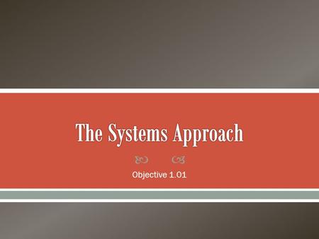  Objective 1.01.  Design is a process that involves preliminary research and collaborative planning before it can begin. o Advantages Work is done more.