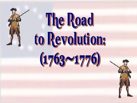 Townsend Acts 1760’s The British Government taxes things the colonists buy. This includes sugar, molasses, tea, coffee, paint, lead, glass, and paper.