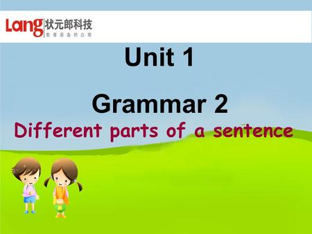 Unit 1 Grammar 2 Different parts of a sentence. donate ¥200 thousand in Sichuan earthquake generous? It is _________ of Liu Xiang _______________. Liu.