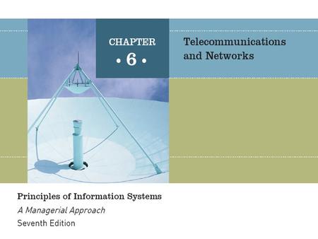 Principles of Information Systems, Seventh Edition2 Effective communications are essential to organizational success Define the terms communications and.