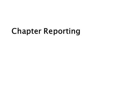 Chapter Reporting. Summer To-Do List Convention Reporting during the Summer.